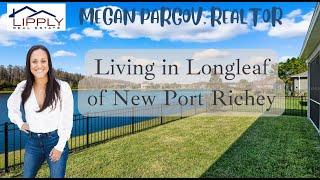 Moving to Longleaf of Trinity / New Port Richey - Lipply Real Estate