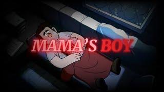 MAMA’S BOY | ЭДИТ | ГРАВИТИ ФОЛЗ