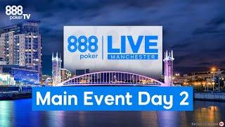 888poker LIVE Manchester Main Event Day 2 | 18+