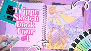 My Trippy Sketchbook Tour #1 | Psychedelic Art Inspiration