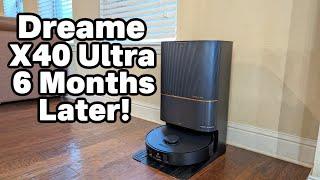 Dreame X40 Ultra 6 Months Later! Still The Best?!