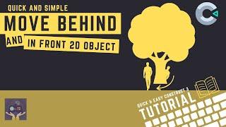 Construct 3 Tutorial - How to move behind and in front of 2D objects