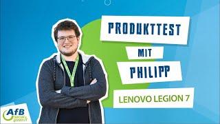 AfB Produkttest mit Philipp | Lenovo Legion 7 Gaming Notebook