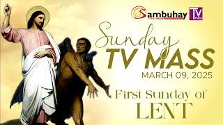 Sambuhay TV Mass | March 09, 2025 | First Sunday of Lent