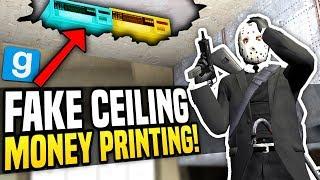 FAKE CEILING MONEY PRINTING - Gmod DarkRP | Hidden Money Printers!