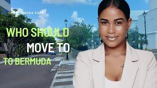 Who Should Move to Bermuda Expat Guide