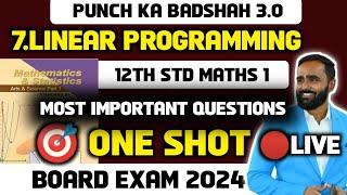 LIVE |12th Std Maths 1 |7.Linear Programming|One Shot|Most Important Question|Board Exam 2024