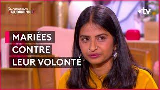 Mariées de force à 13 ou 25 ans, elles se sont échappées de cet enfer ! - Ça commence aujourd'hui