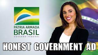 Honest Government Ad | Visit Brazil! 