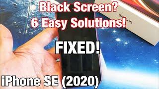 iPhone SE 2 (2020): How to Fix Black Screen (6 Easy Solutions)