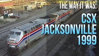 The Way It was: Jacksonville 1999 - CSX Gateway To Florida