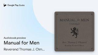 Manual for Men by Reverend Thomas J. Olmsted · Audiobook preview