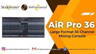 AiR PRO 36 Premium Mixer by Studiomaster Professional.