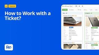 How to Work with a Ticket?