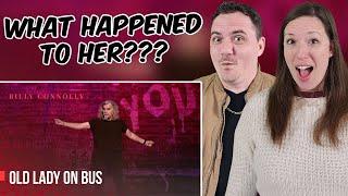 BILLY CONNOLLY’S HILARIOUS BUS STORY! Old Lady on a Bus (REACTION)