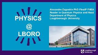 Virtual Open Day: Physics at Loughborough