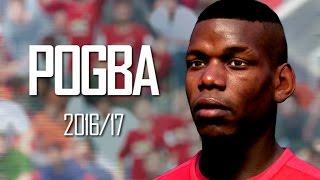Paul Pogba 2016/17 Goals Remade on FIFA 17 