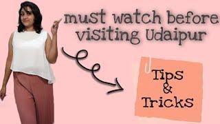 Udaipur Travel Tips and Budget| Things to do in Udaipur, Travel Guide for Udaipur...