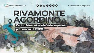 Rivamonte Agordino - Piccola Grande Italia