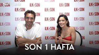 İlk Ve Son | Yeni Sezon | Son 1 Hafta