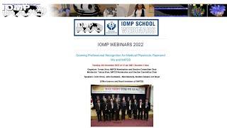 IOMP Webinar: Growing Professional Recognition for Medical Physicists: Raymond Wu and IMPCB