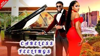 Careless Feelings (NEW RELEASED)- STAN NZE & UCHE MONTANA 2024 Nig Movie