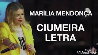 Marília Mendonça - Ciumeira (Letra )