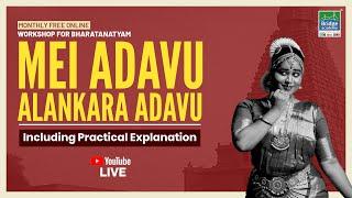 Mei Adavu Alankara Adavu | Bharatanatyam Online Free Workshop By Dr.Sumathi Sundar | Bridge Academy