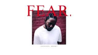 Kendrick Lamar - FEAR. (Jackson Swaby House Remix)