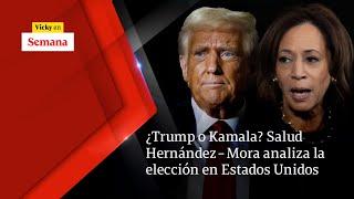 ¿TRUMP O KAMALA? Salud Hernández-Mora analiza la elección en Estados Unidos | Vicky en Semana