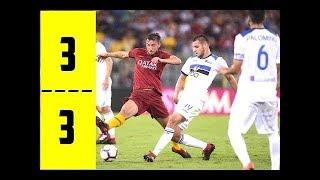 As Roma VS Atlanta 3-3 All Goals highlight serie A 2018