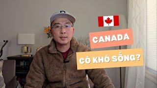 CANADA CÓ PHẢI ĐẤT NƯỚC KHÓ SỐNG??? #canada #ThePJourneywithPaceyVu #khósống