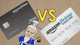 Amazon Prime Visa Rewards VS Amazon Prime Store Card