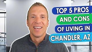 Top 5 Pros and Cons of living in Chandler, AZ | Everything Phoenix