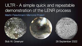 ULTR - A simple quick and repeatable demonstration of the LENR process - ISCMNS 15 - Assisi - 2022