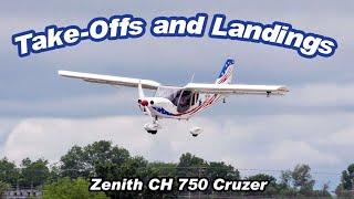 Take-offs and Landings in the Zenith CH 750 Cruzer