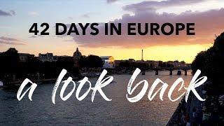 42 Days in Europe - A Look Back