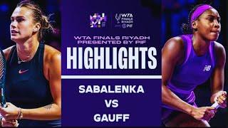 Coco Gauff vs Aryna Sabalenka Full Highlights SF | WTA Finals Riyadh 2024