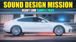 SOUND DESIGN MISSION - Heavy EDM Sample Pack by Oversampled