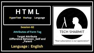 Target Attribute in HTML Forms |  Target attribute with  _self and _parent  in HTML (Session-82)