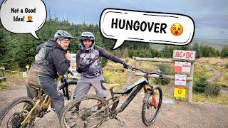 DONT RIDE BIKEPARK WALES HUNGOVER! 