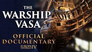 A Sunken Treasure: The Warship Vasa