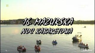 16. Mazurska Noc Kabaretowa 2014 | Całość