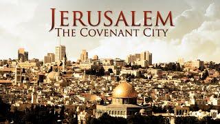 Jerusalem: The Covenant City (2014) | Full Movie | Lance Lambert | Gershon Saloman | Roger Climpson