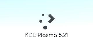 Plasma 5.21: A Very Pretty Thing