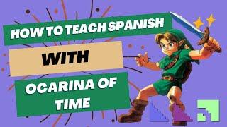 LLP Podcast #15 - Teaching Spanish with The Legend of Zelda: Ocarina of Time