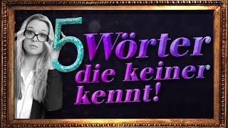 5 Wörter, die keiner kennt - oder ihr etwa? - Die Klugscheisserin