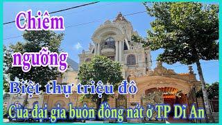 Chiêm ngưỡng biệt phủ triệu đô của đại gia TP Dĩ An | Nhà đất tuấn tú (64)