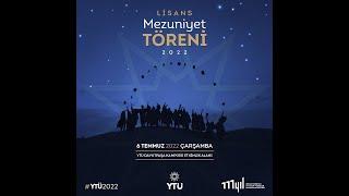 Yıldız Teknik Üniversitesi Lisans Mezuniyet Töreni 2022 / II