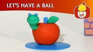 Let`s Have a Ball | Cartoon for Children - Luli TV